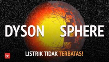 Jika Kita Membangun Dyson Sphere, 3 Hal Ini Akan Terjadi