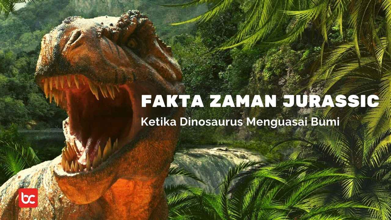 Fakta Zaman Jurassic