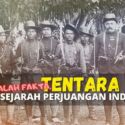 Tentara KNIL Dalam Sejarah Perjuangan Indonesia, Adalah Fakta