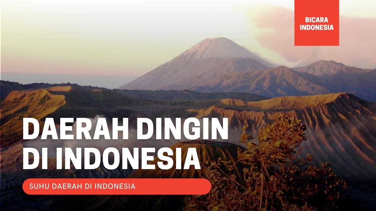5 Daerah Paling Dingin di Indonesia