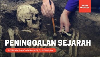 Kisah Penemuan Situs-Situs Bersejarah di Dunia